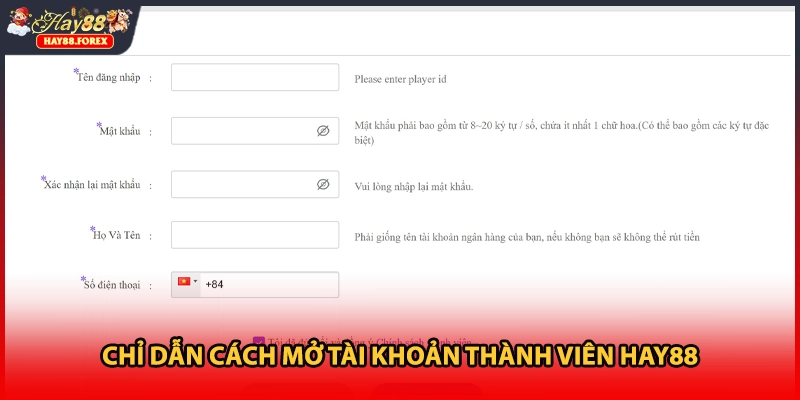 Chỉ dẫn cách mở tài khoản thành viên HAY88