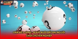 Dàn Đề 3 Càng - Bí Kíp Nuôi Bất Bại Người Chơi Chuyên Nghiệp